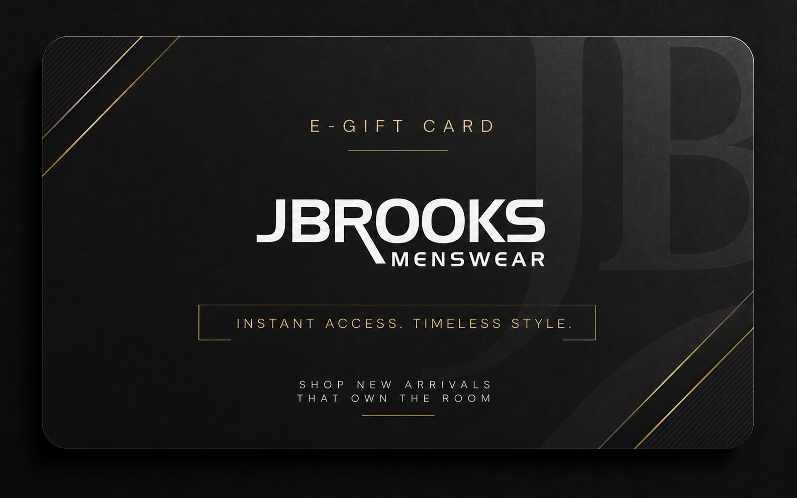 J Brooks E-Gift Card